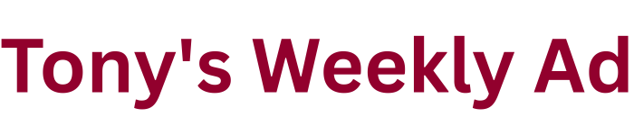 Tony's Weekly Ad